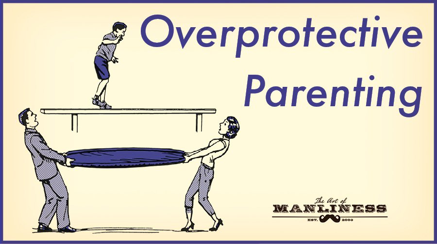 Overprotective parerning